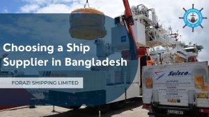 Choosing a Ship Supplier in Bangladesh